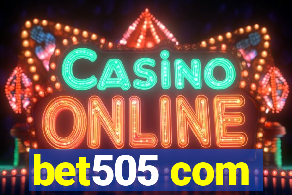 bet505 com